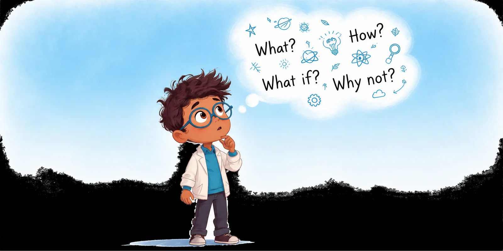 A young scientist bursting with questions — What? How? What if? Why not?